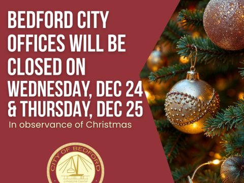 City of Bedford Offices announce Christmas closure and adjustments to trash and recycle services