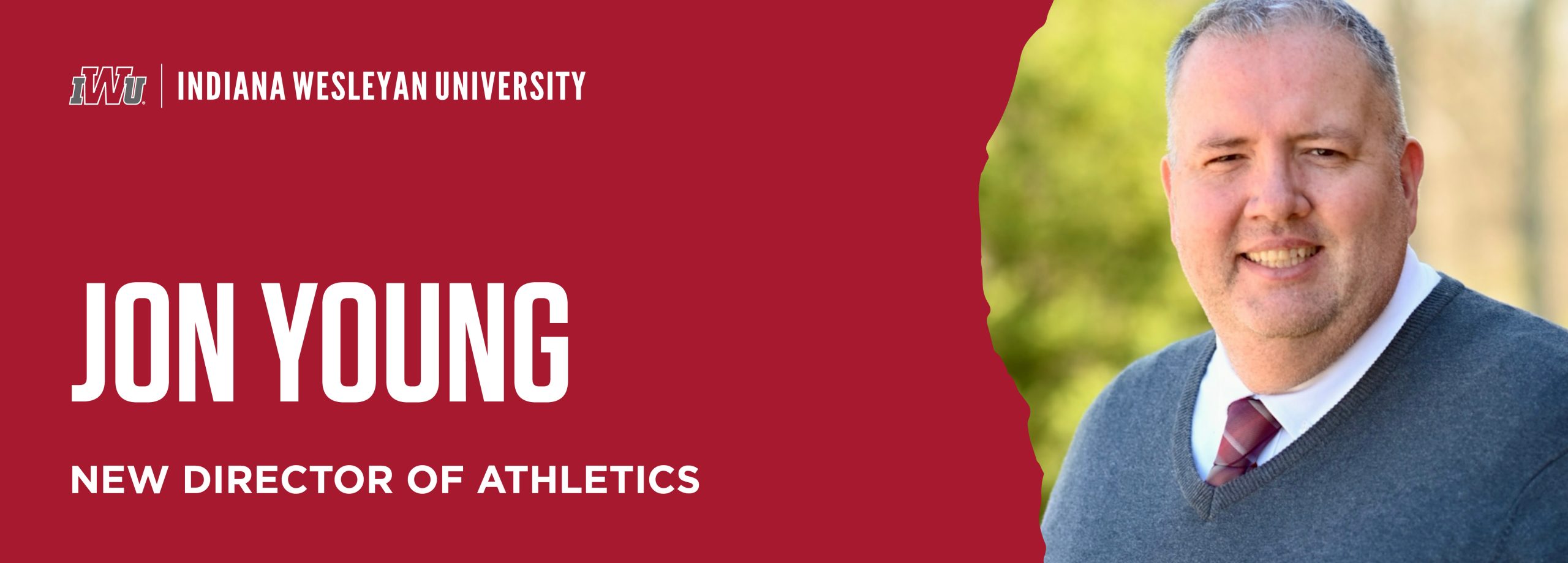 Indiana Wesleyan University Names Jon Young as New Director of Athletics