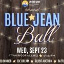 Get your tickets today for United Way’s 4th Annual ‘Blue Jean Ball’ before they are gone