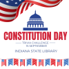 Join the Indiana State Library on Tuesday, Sept. 15, to celebrate Constitution Day with a lunchtime trivia showdown.