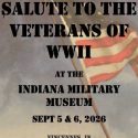 Indiana Military Museum to host annual ‘Salute to WWII Veterans’ living history event